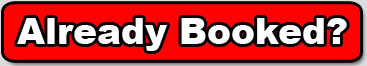 Already Booked?  Check out this page!