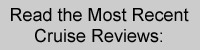 Read Cruise Reviews