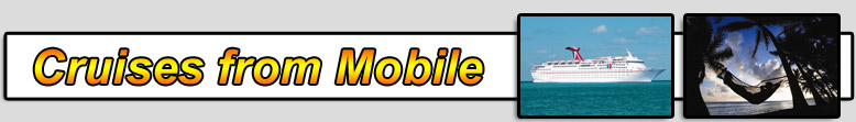 Cruises from Mobile