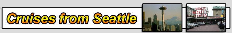Cruises from Seattle