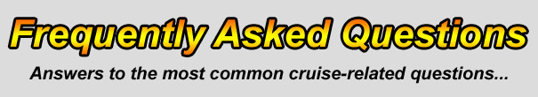 Frequently Asked Cruise Questions