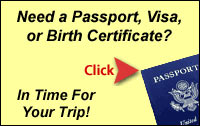 Need a Passport, Visa, or Birth Certificate?  Click Here!