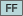 FF