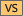 VS