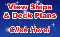 View Cruise Ship Info and Deck Plans