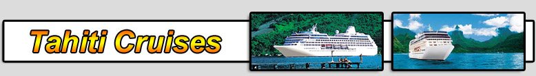Tahiti Cruises