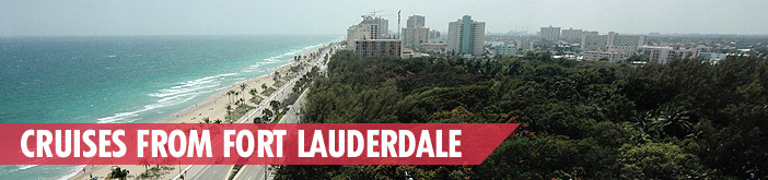 Cruises from Fort Lauderdale