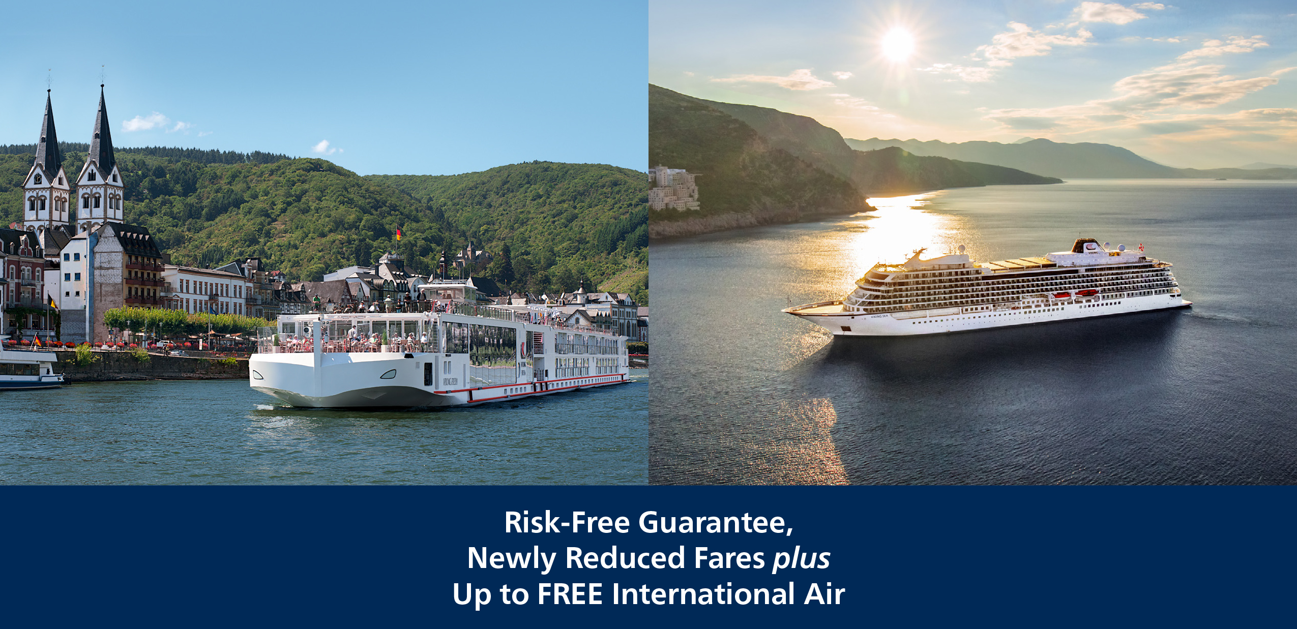 Viking Cruises Risk-Free Guarantee. Book Now! Plan your Voyage Risk Free. Expires June 30, 2021.