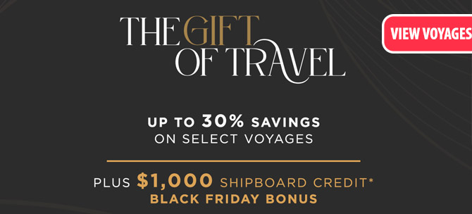 Regent Seven Seas Black Friday/Cyber Monday Offer