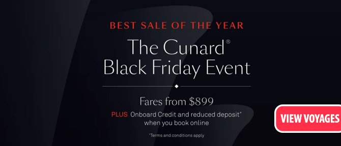 Cunard Black Friday/Cyber Monday Offer