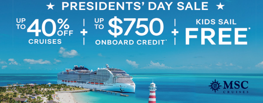 MSC Cruises - Presidents' Day Sale!