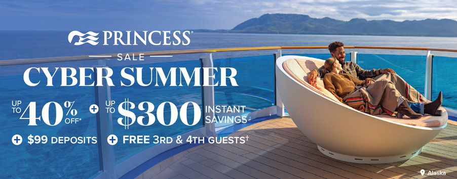 Princess Cruises - Summer Cyber Sale!