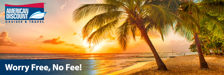 American Discount Cruises - Worry Free, No Fee!